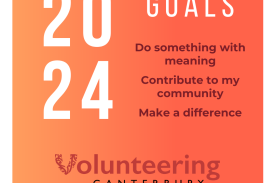Text that reads "2024 Goals: Do something with meaning; Contribute to my community; Make a difference". Volunteering Canterbury logo.