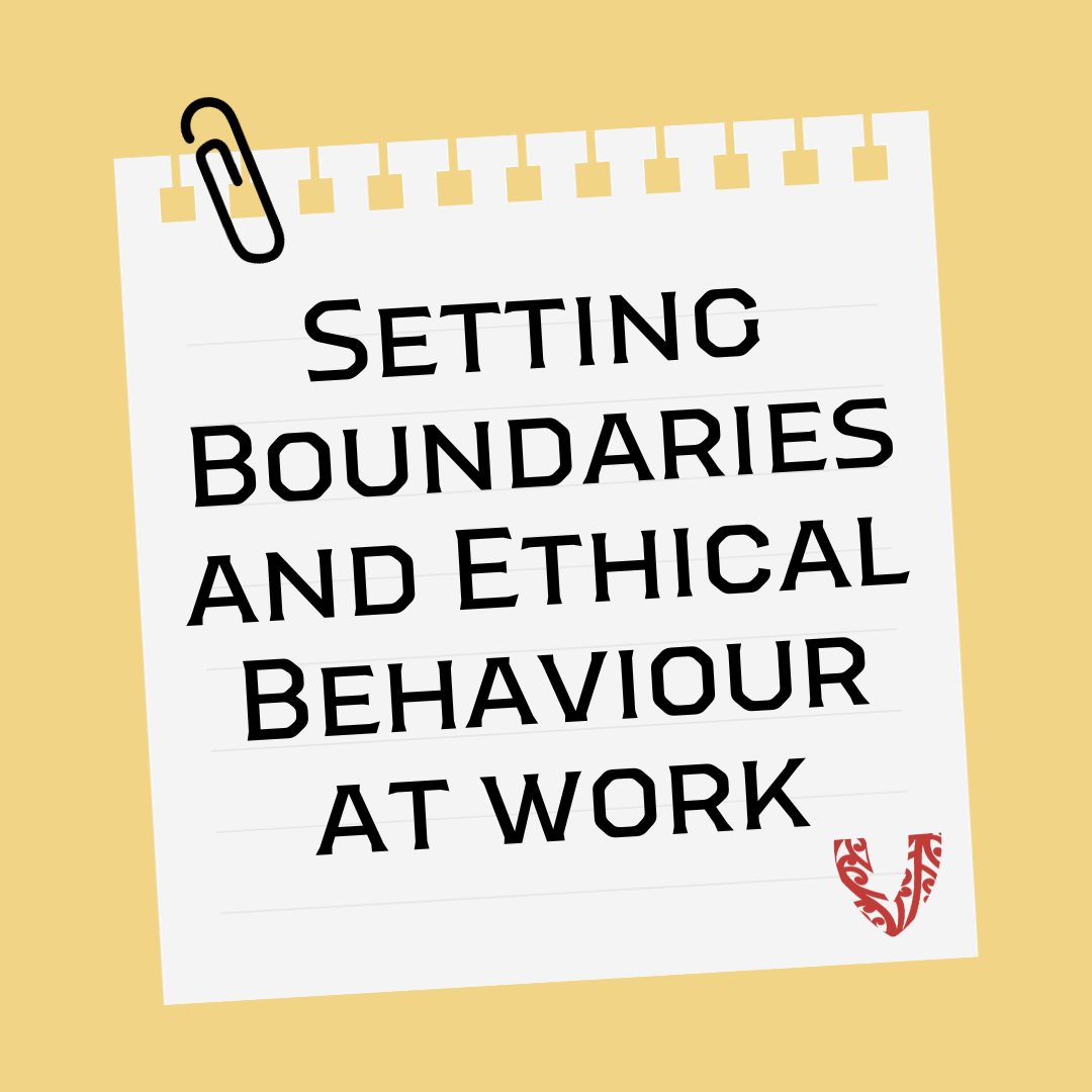Image for Tautoko Workshop: Setting Boundaries and Ethical Behaviour at Work