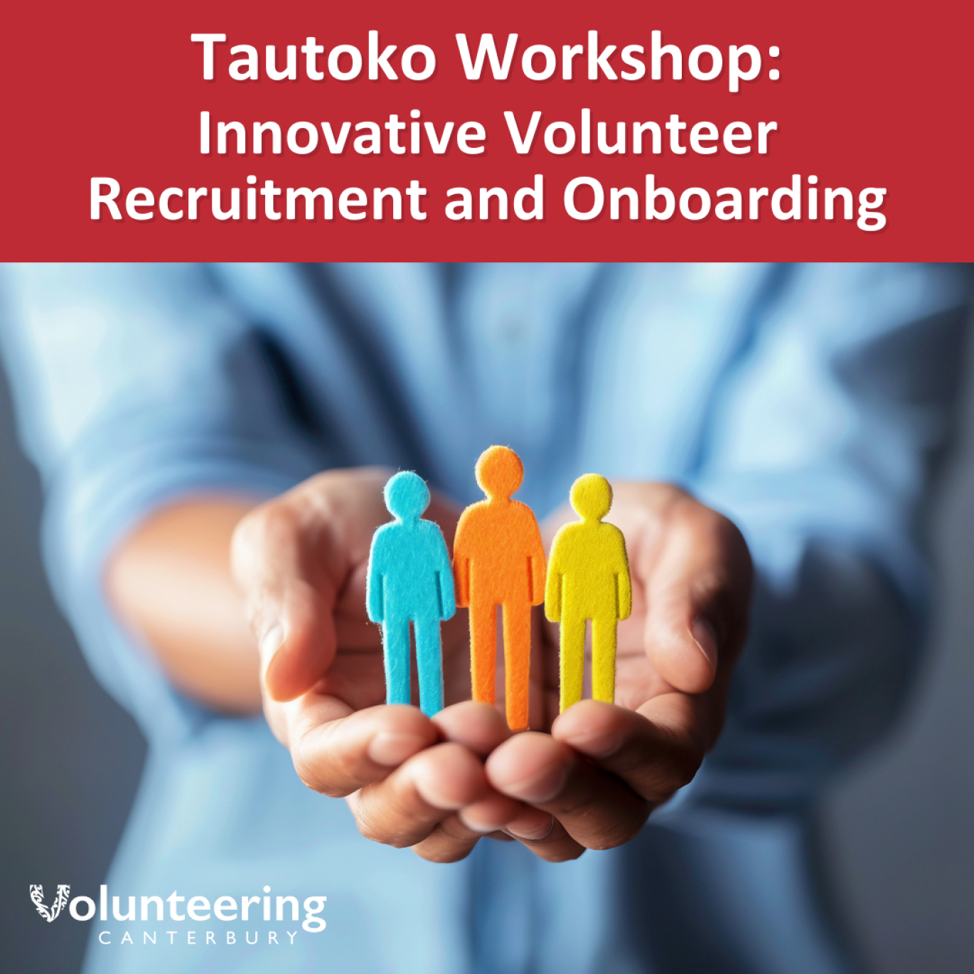 Image for Tautoko Workshop: Innovative Recruitment and Onboarding