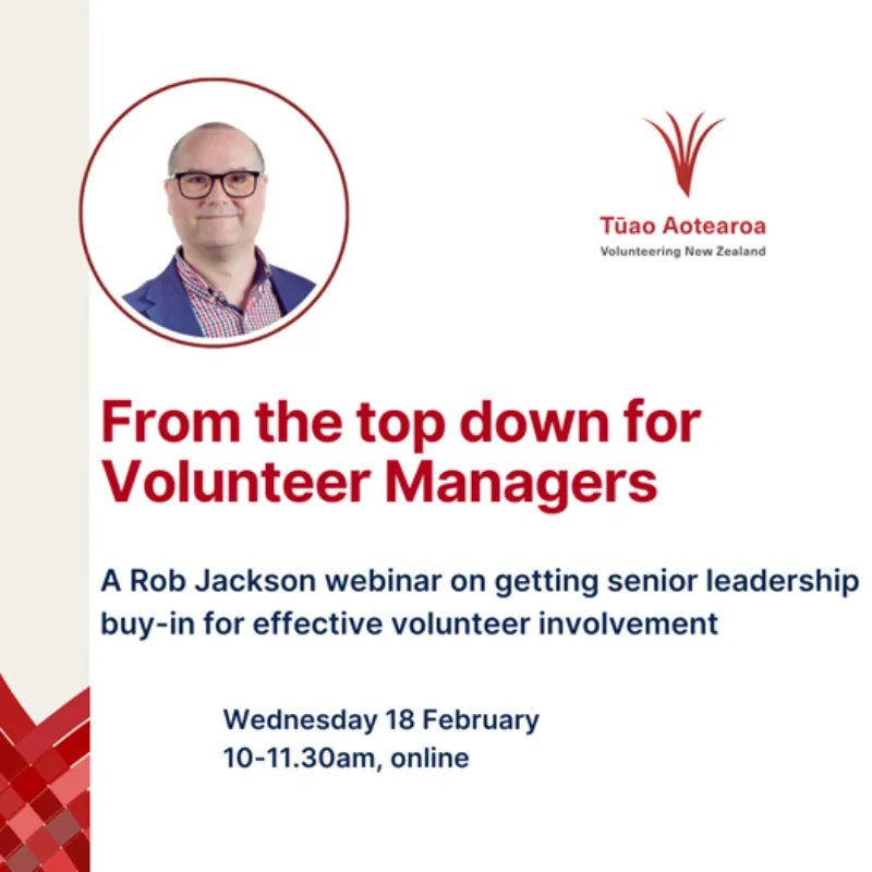 VNZ Webinar Tile: Rob Jackson "From the Top Down for Volunteer Managers".