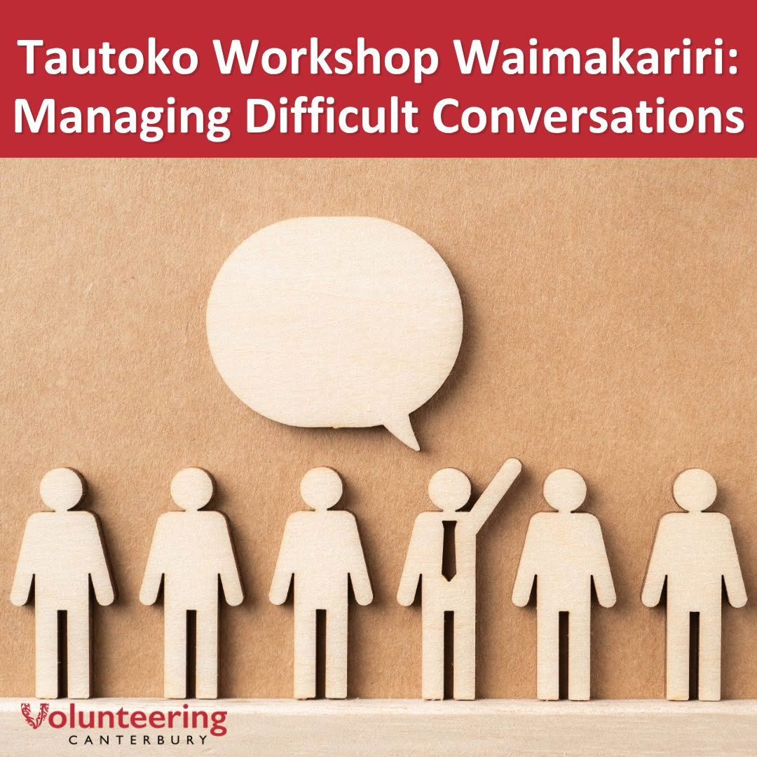 Event Tile for Tautoko Network Waimakariri: Managing Difficult Conversations